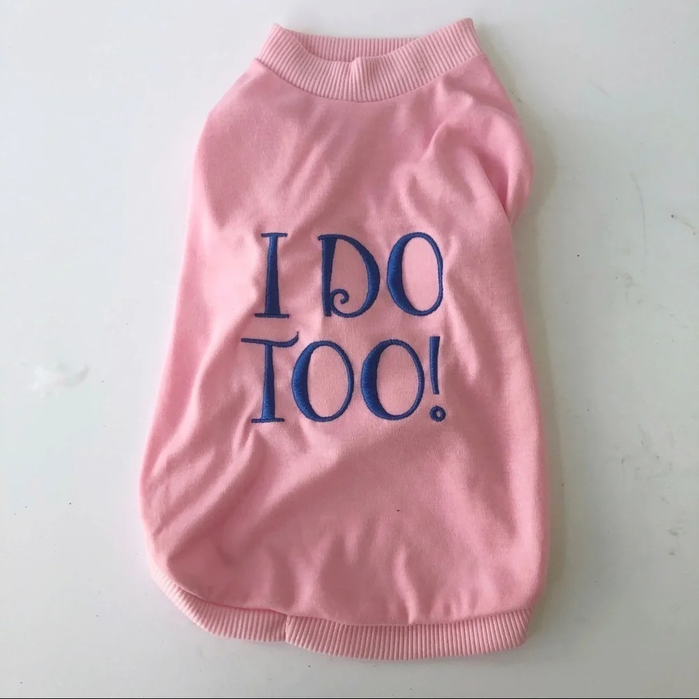 “I Do Too” Dog Shirt Pink Wedding Announcement